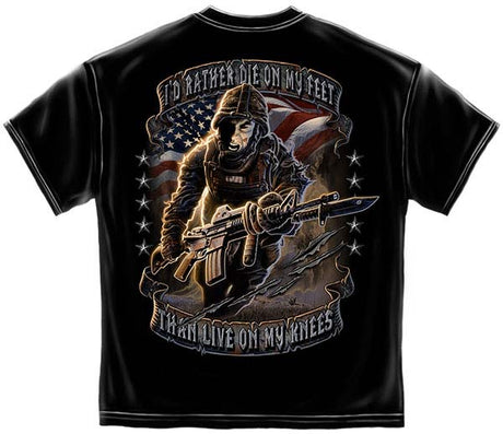 I'd Rather Die on My Feet Military Black T-Shirt