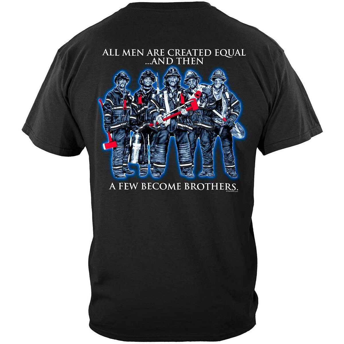 All Men are Created Equal Fallen Firefighter T-shirt - Black