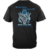 All Gave Some, Some Gave All - Army T-shirt