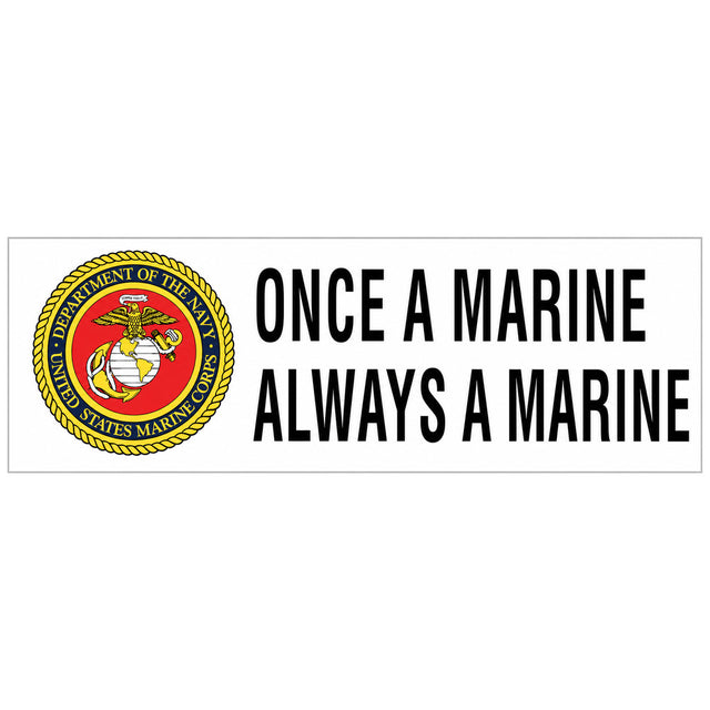 Once A Marine Always A Marine Bumper Sticker