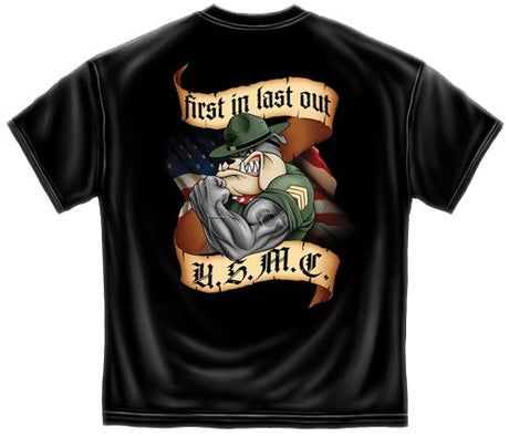 US Marines First In Last Out T-Shirt