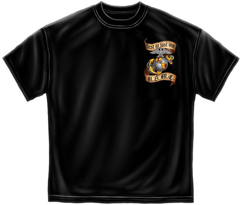 US Marines First In Last Out T-Shirt