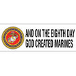 God Created Marines Bumper Sticker