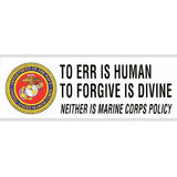 To Err Is Human Marine Corps Bumper Sticker