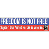 Freedom Is Not Free Patriotic Bumper Sticker