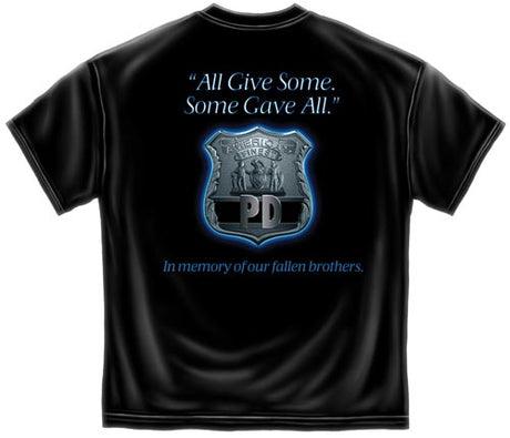 All Gave Some, Some Gave All Fallen Brothers Police T-shirt