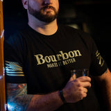 Grunt Style Men's Bourbon Makes It Better Shirt Short Sleeve T-Shirt