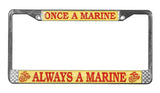 Once a Marine, Always a Marine Metal License Plate Frame