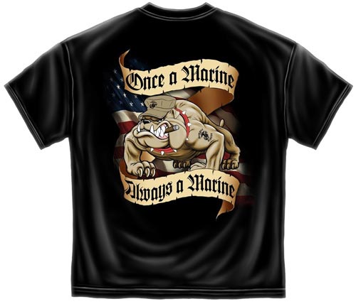 Once a Marine, Always a Marine T-shirt