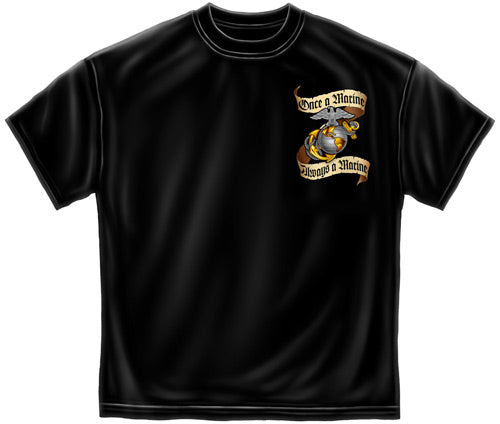 Once a Marine, Always a Marine T-shirt