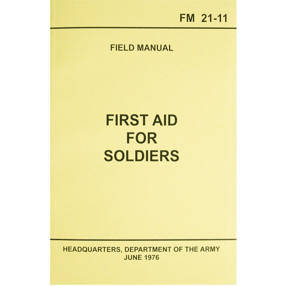 U.S. First Aid for Soldiers Manual FM21