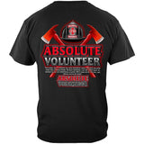 Absolute Volunteer Firefighter T-shirt