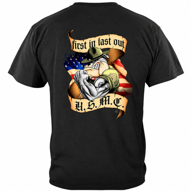 US Marines First In Last Out T-Shirt - back view