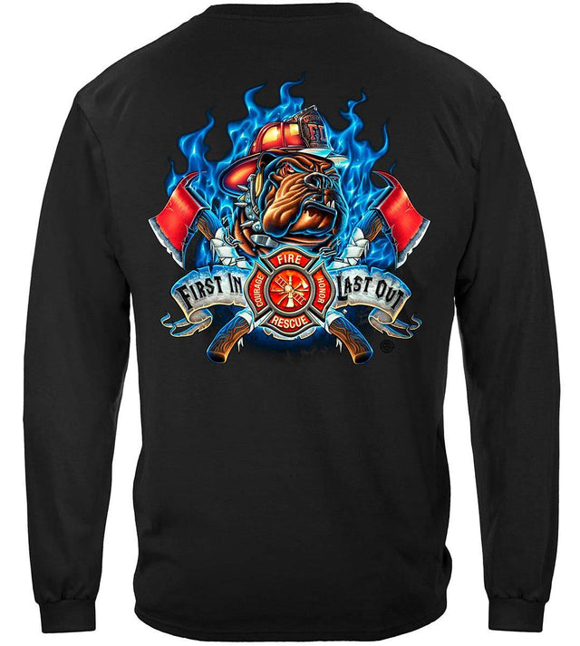 First In Last Out Firefighter T-shirt - Long Sleeve