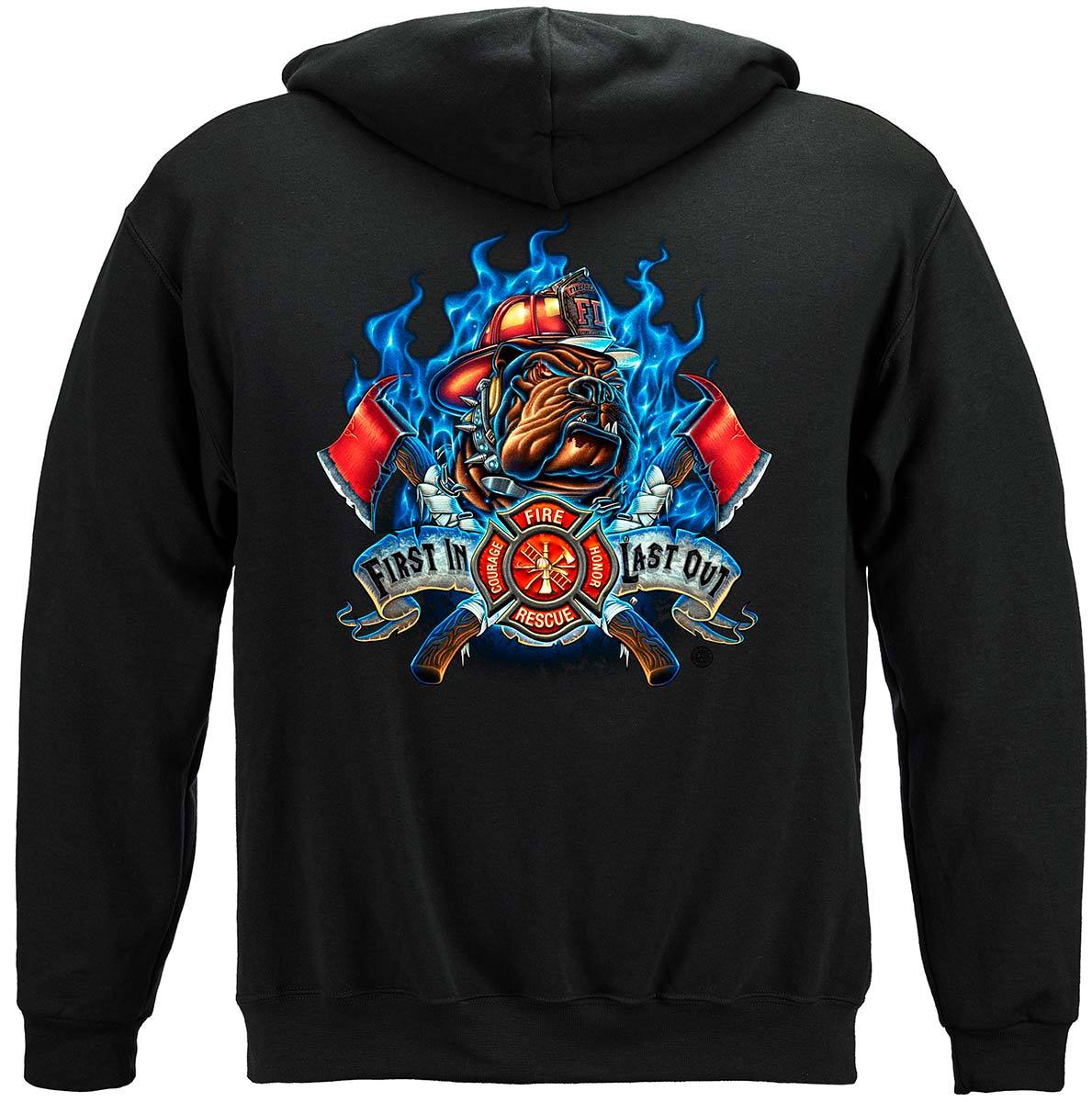 First In Last Out Firefighter Hoodie