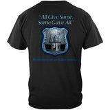 All Gave Some, Some Gave All Fallen Brothers Police T-shirt