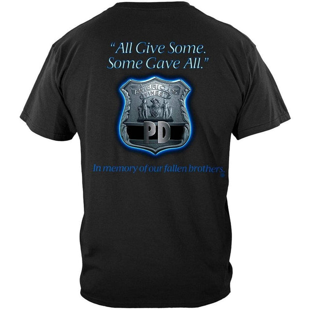 All Gave Some, Some Gave All Fallen Brothers Police T-shirt