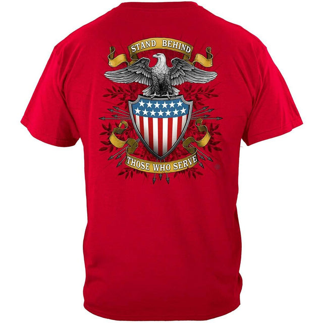 Stand Behind Those Who Serve Military T-Shirt
