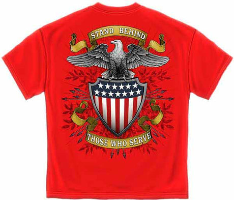 Stand Behind Those Who Serve Military T-Shirt